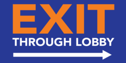 Orange Bold Exit With White Through Lobby Text and Arrow On Blue Banner