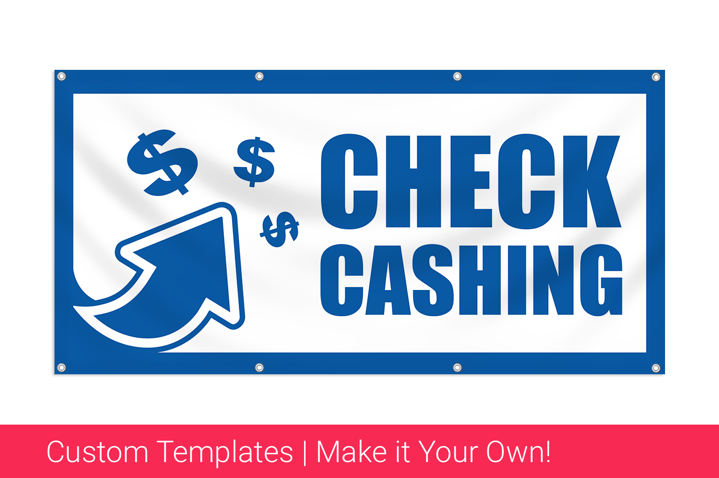 Check Cash Signs To Create Check Cashing Banners